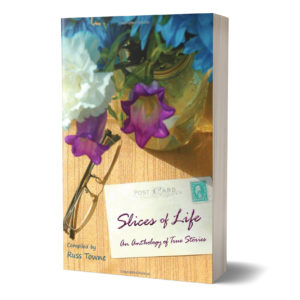 Slices of Life, An Anthology of Time Stories book